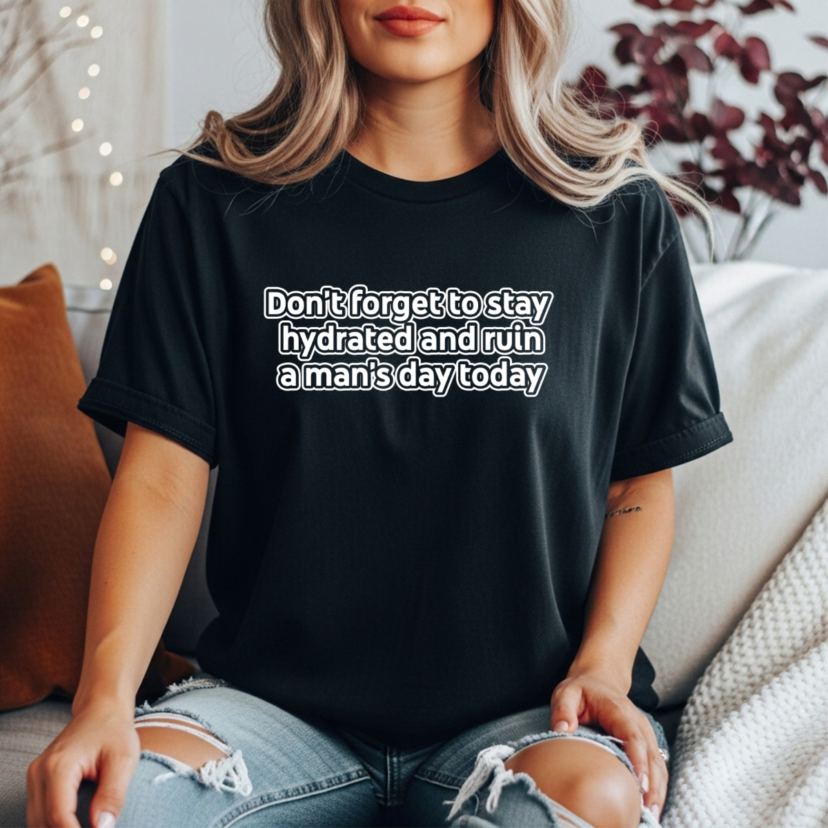 “Don’t Forget to Stay Hydrated and Ruin a Man’s Day Today” feminist humor t-shirt in neon purple and pink retro text on black  tee