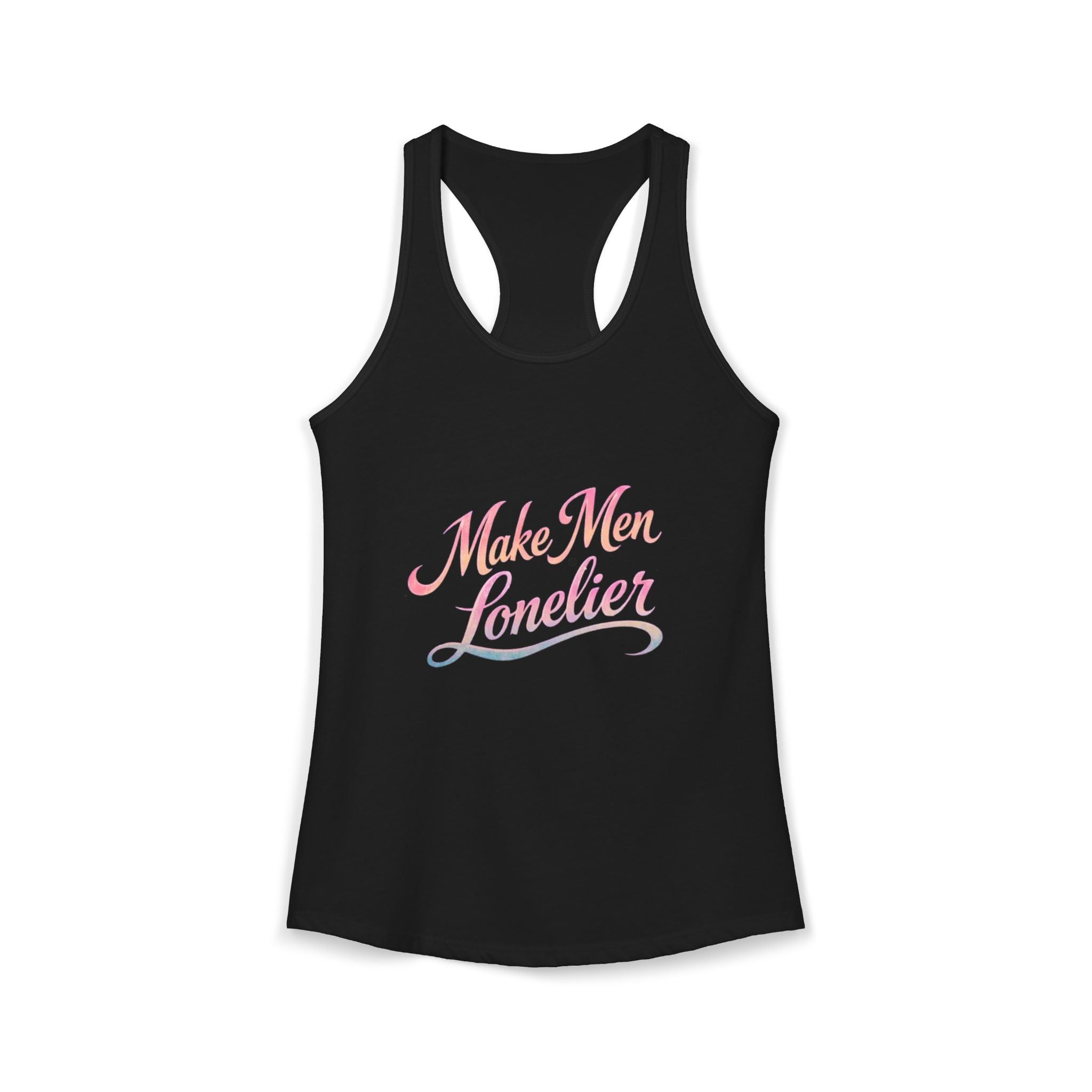 Feminist black tank top with text “make men lonelier”