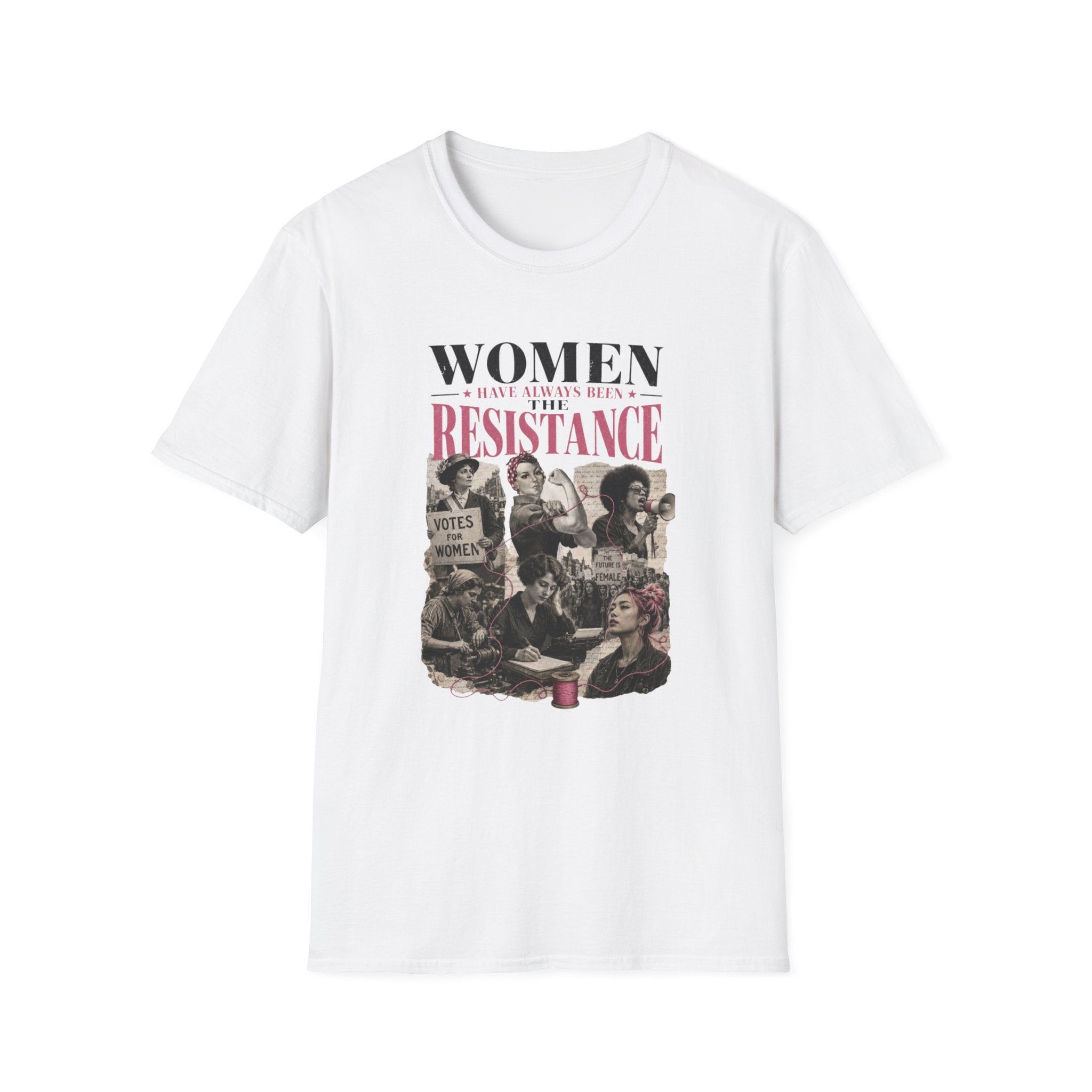 Women Have Always Been The Resistance T-Shirt | Feminist History Tee | Suffragette Rosie the Riveter Graphic Shirt