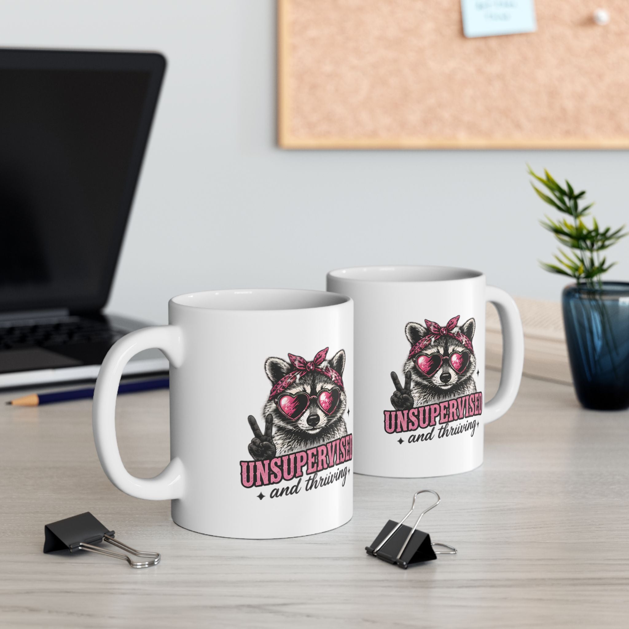 “Unsupervised & Thriving” Raccoon Coffee Mug – Feminist Gift