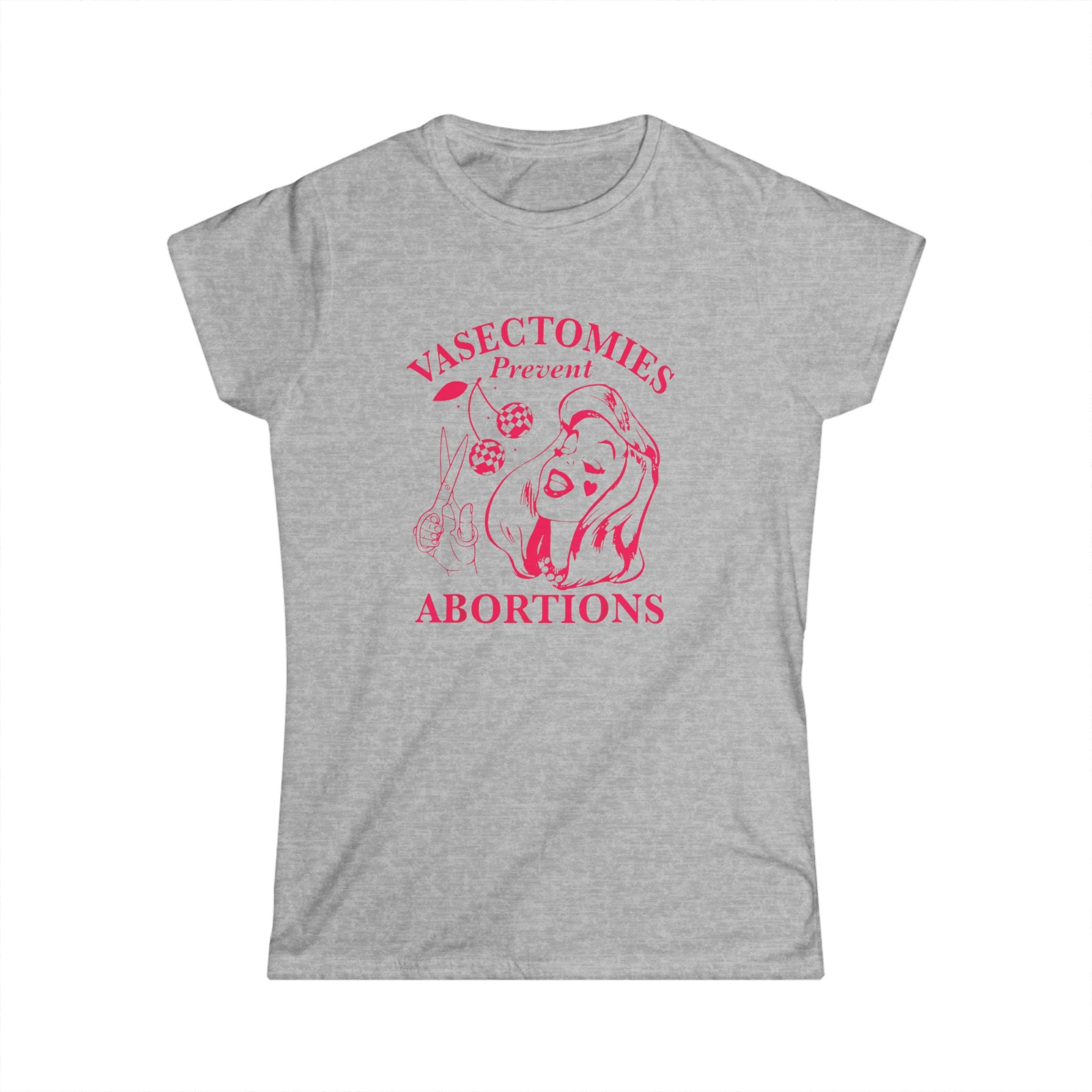 Vasectomies Prevent Abortions feminist statement t-shirt in hot pink on gray tee with retro pin-up graphic and scissors illustration