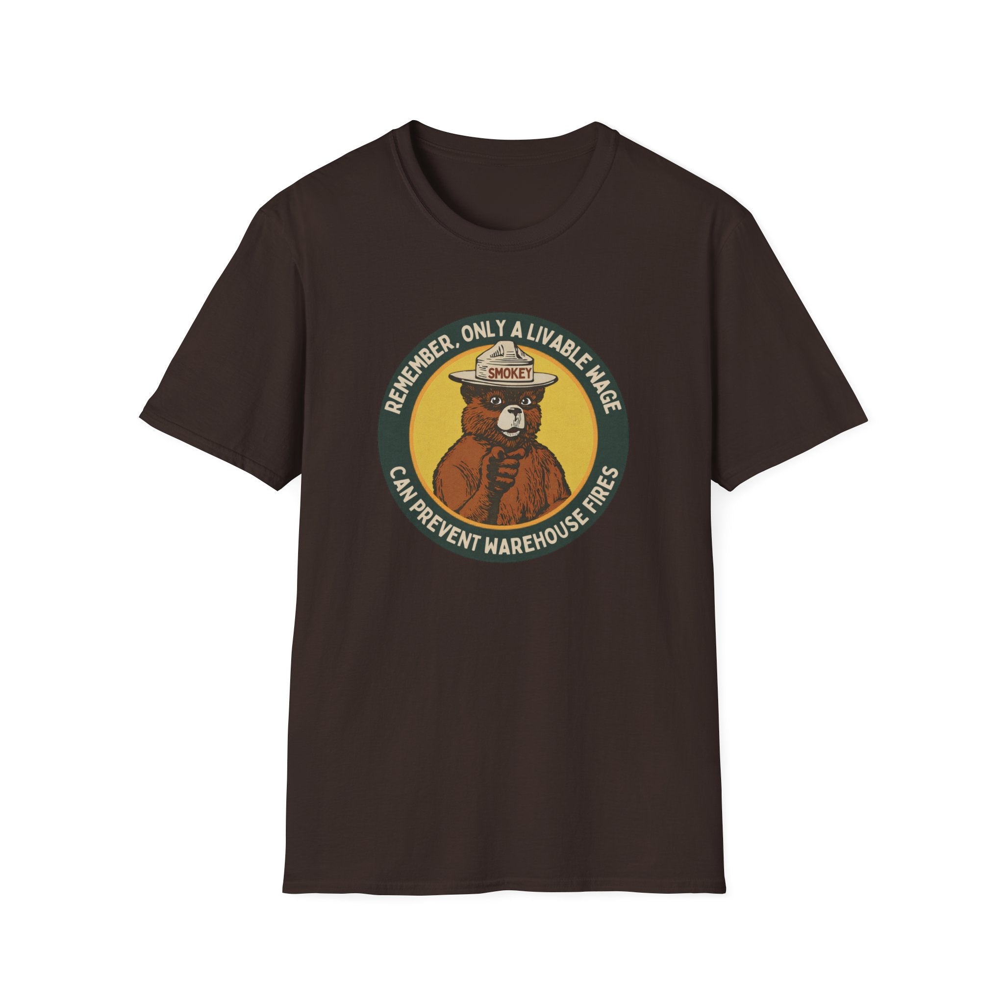 brown graphic tee featuring a Smokey Bear parody badge design. Text reads “Remember, Only a Livable Wage Can Prevent Warehouse Fires.” Funny labor rights shirt, workers’ rights tee, sarcastic anti-Amazon shirt, pro-union graphic tee, funny political gift.