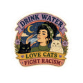 Sticker — "Drink Water, Love Cats, Fight Racism" Vintage Feminist Cat Sticker