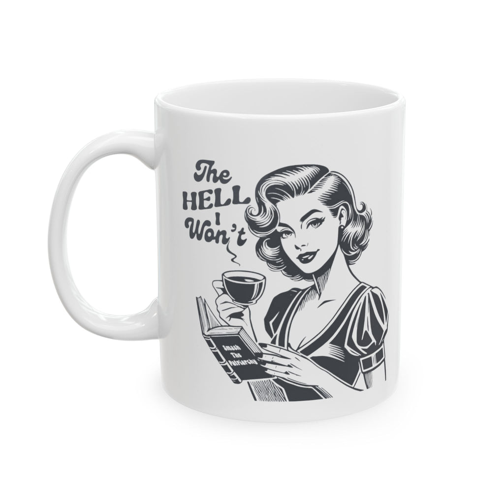 Feminist Retro Housewife Ceramic Mug — Vintage Kitchen Coffee Cup