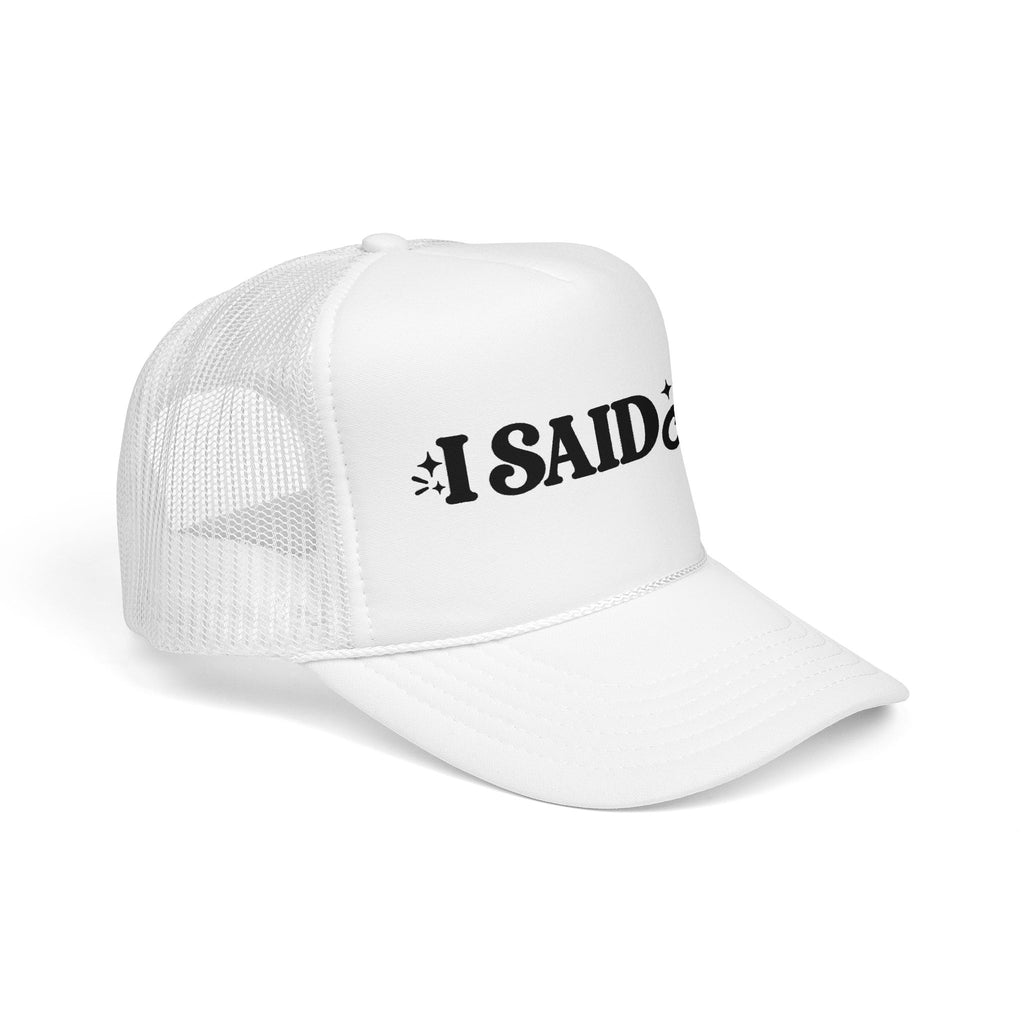 “I Said No” Trucker Hat | Feminist Snapback for Women