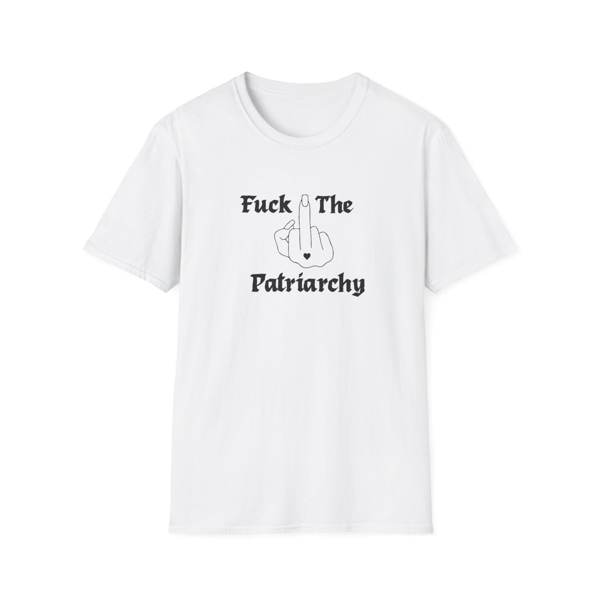 "Fuck The Patriarchy" Women's Tee — Feminist Graphic Shirt, Protest & Activist Top