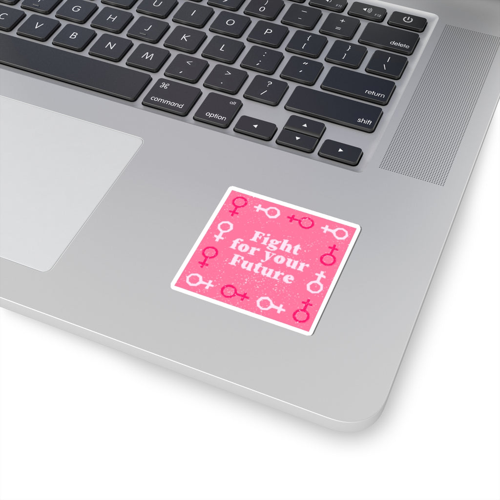 Fight for Your Future Sticker — Feminist Pink Symbol Laptop Decal
