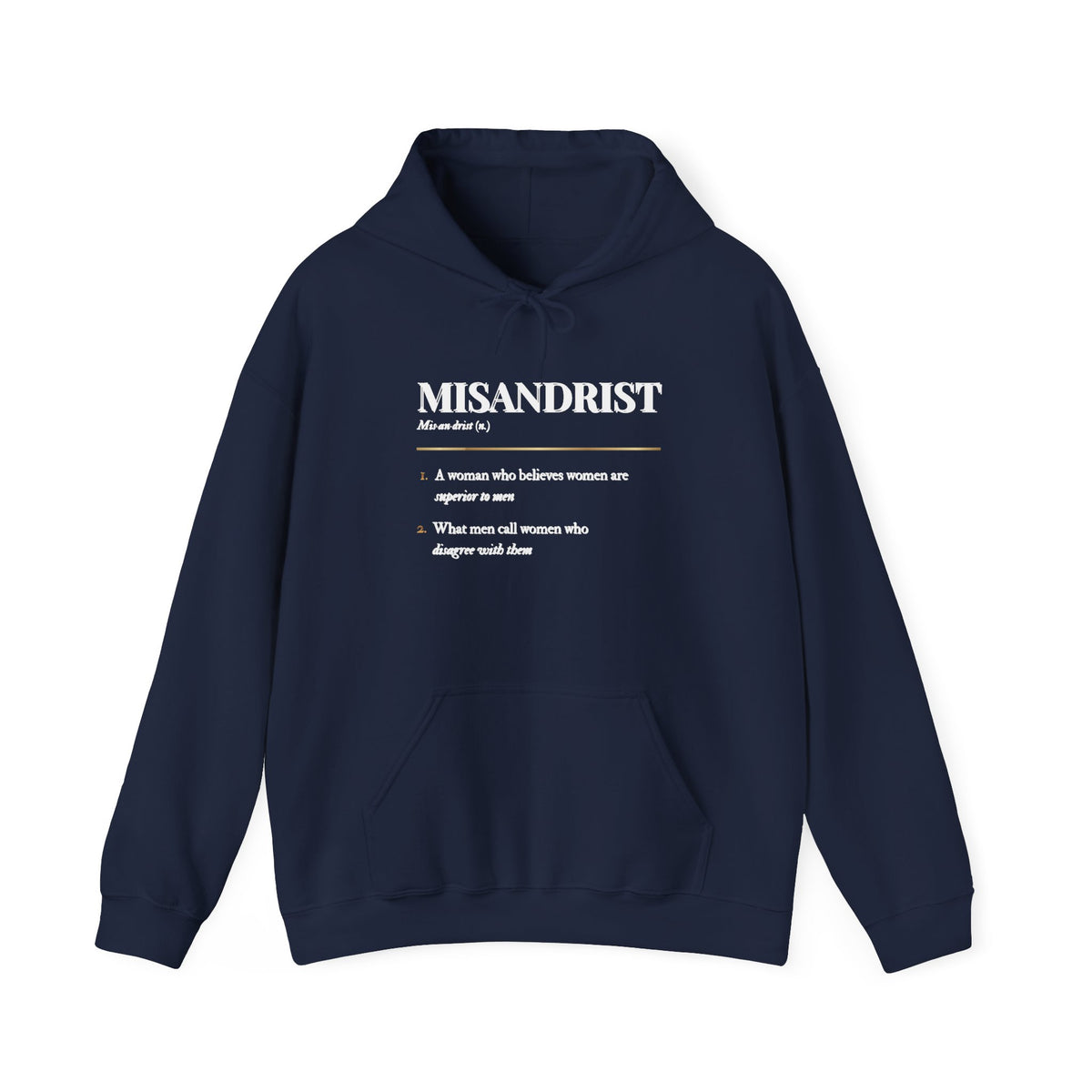 Misandrist Definition Hoodie – Funny Dictionary-Style Anti-Men Graphic Hoodie
