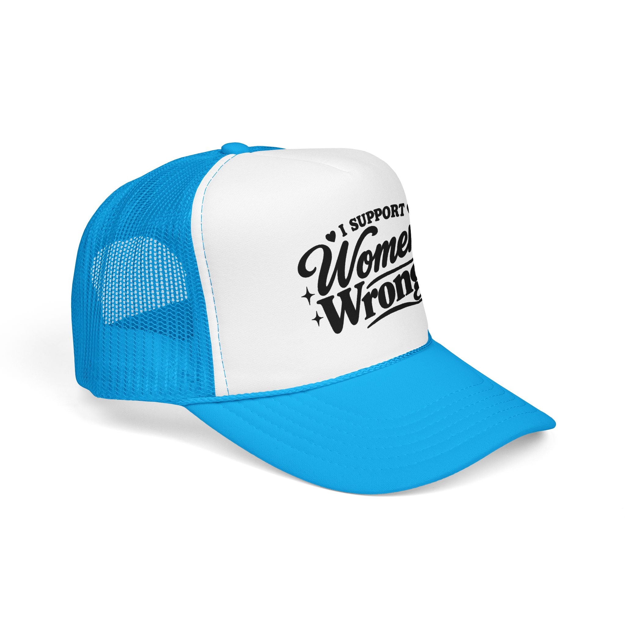 “I Support Women’s Wrongs” Trucker Hat | Funny Feminist Snapback