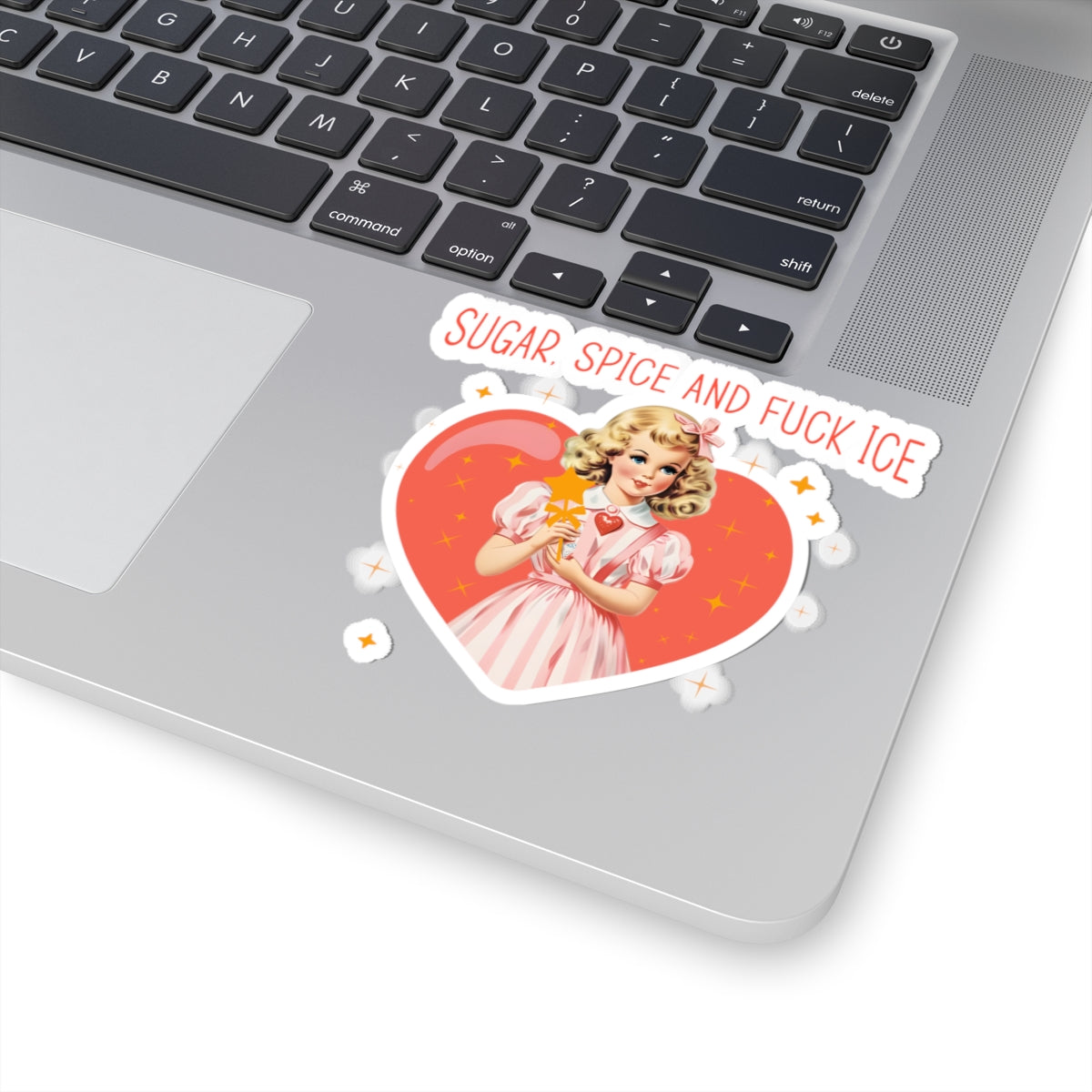 Kiss-Cut Stickers- Sugar, Spice & Fuck Ice