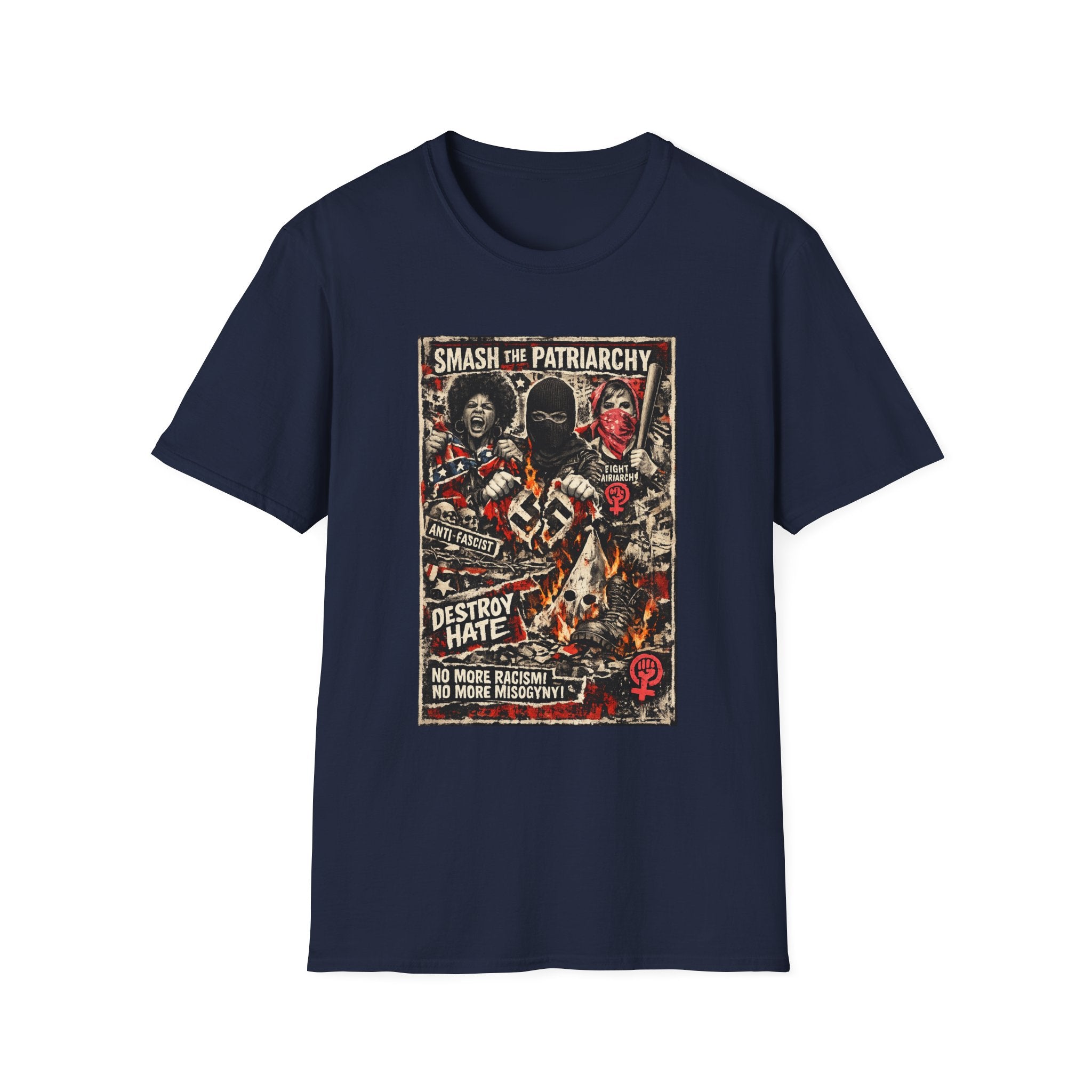 Bold anti-fascist feminist graphic t-shirt with distressed protest poster artwork. Three women in resistance poses destroying hate symbols in flames. Text reads “Smash the Patriarchy — Destroy Hate — No More Racism, No More Misogyny.” Punk feminist shirt, anti-racism tee, women’s resistance graphic shirt, activist gift.