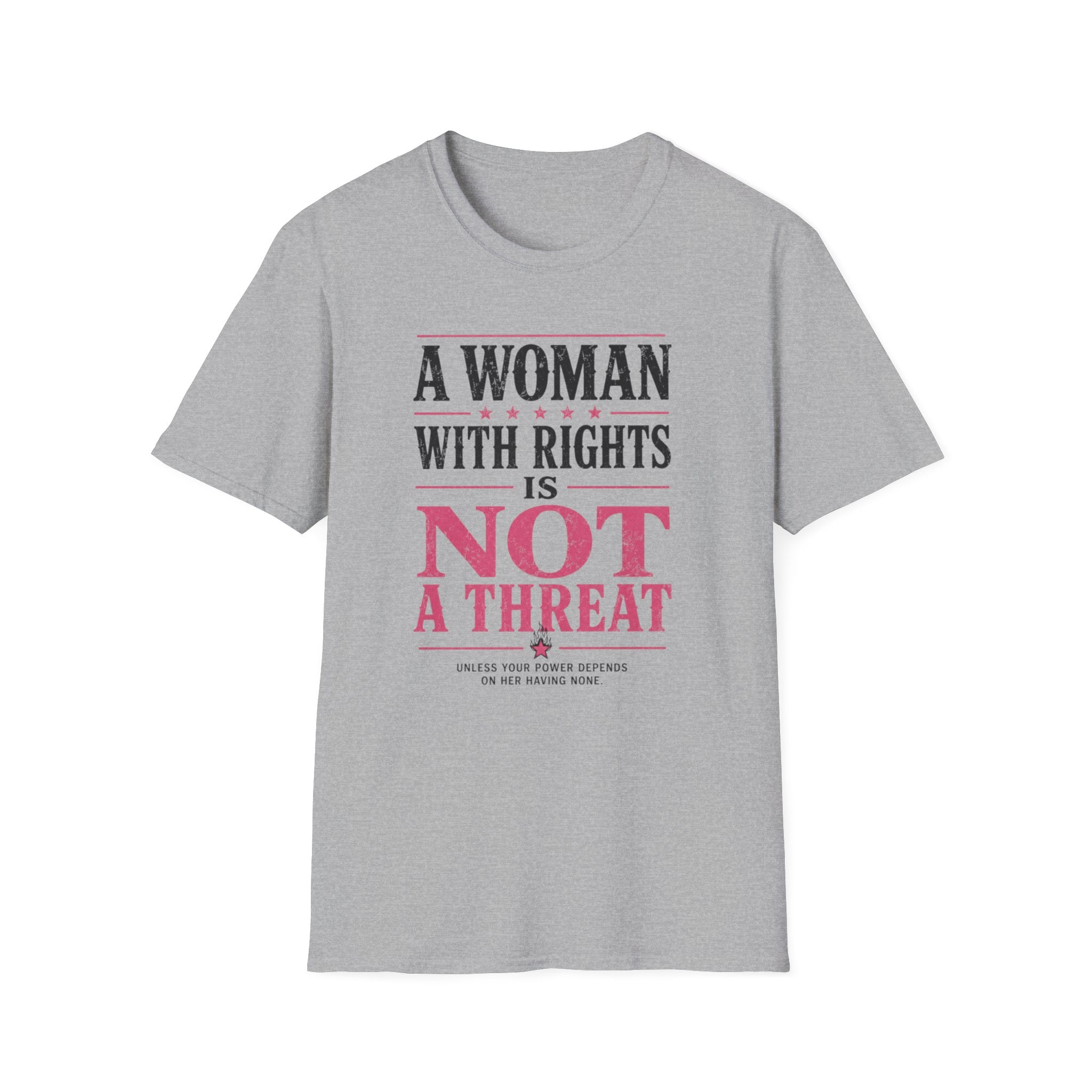 “A Woman With Rights Is Not A Threat Shirt | Feminist Statement Tee | Pink Graphic Tee”