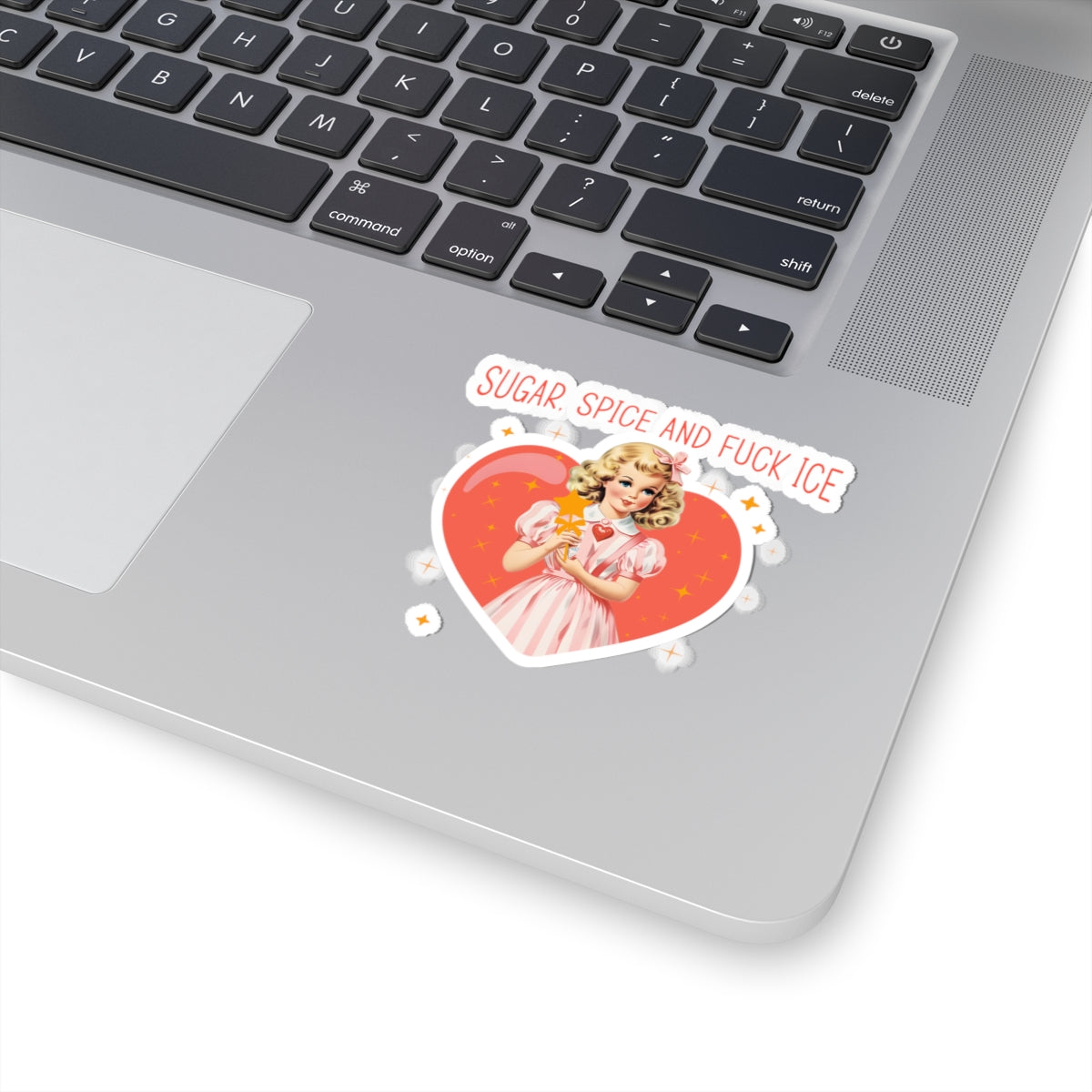 Kiss-Cut Stickers- Sugar, Spice & Fuck Ice
