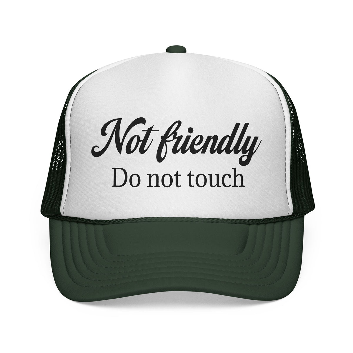 Not Friendly Trucker Hat – "Do Not Touch" Mesh Cap