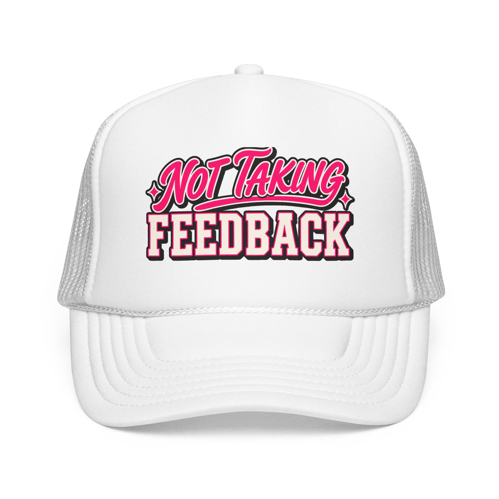 Not Taking Feedback Trucker Hat – Funny Retro Script Foam Mesh Cap