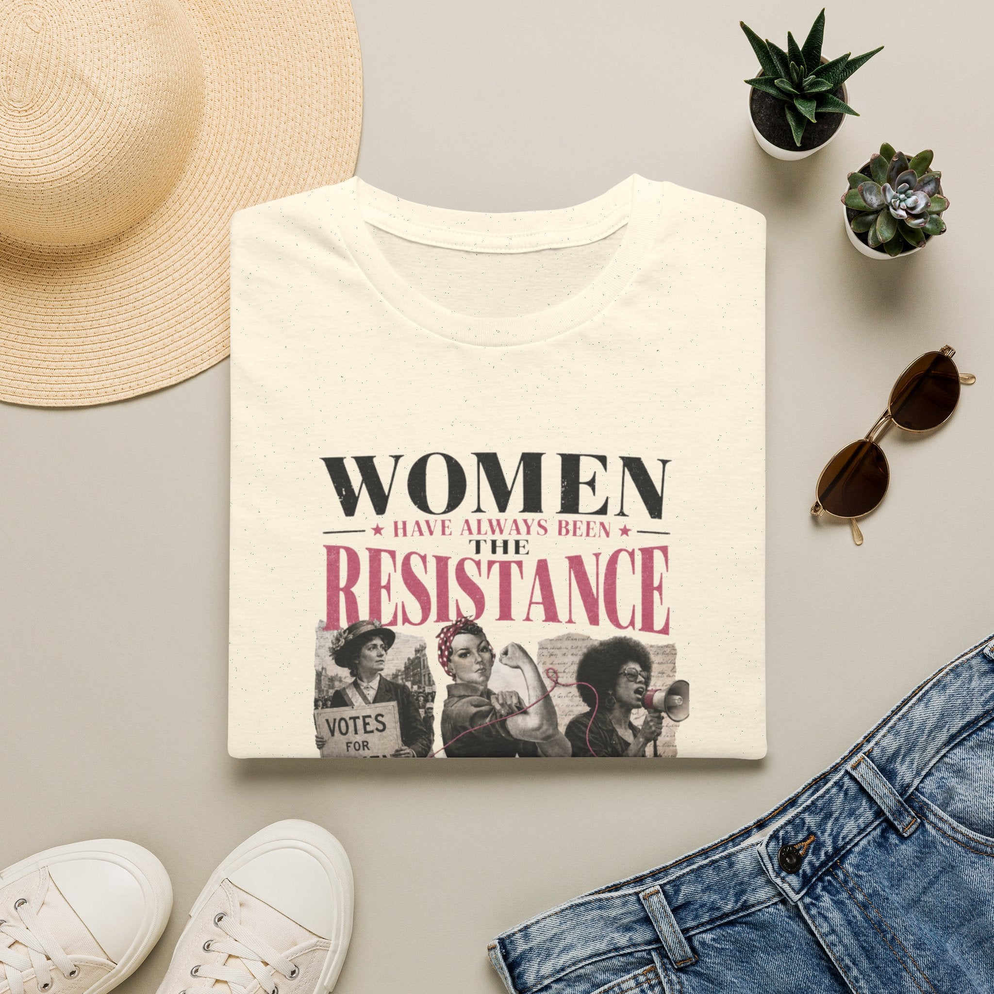 Women Have Always Been The Resistance T-Shirt | Feminist History Tee | Suffragette Rosie the Riveter Graphic Shirt