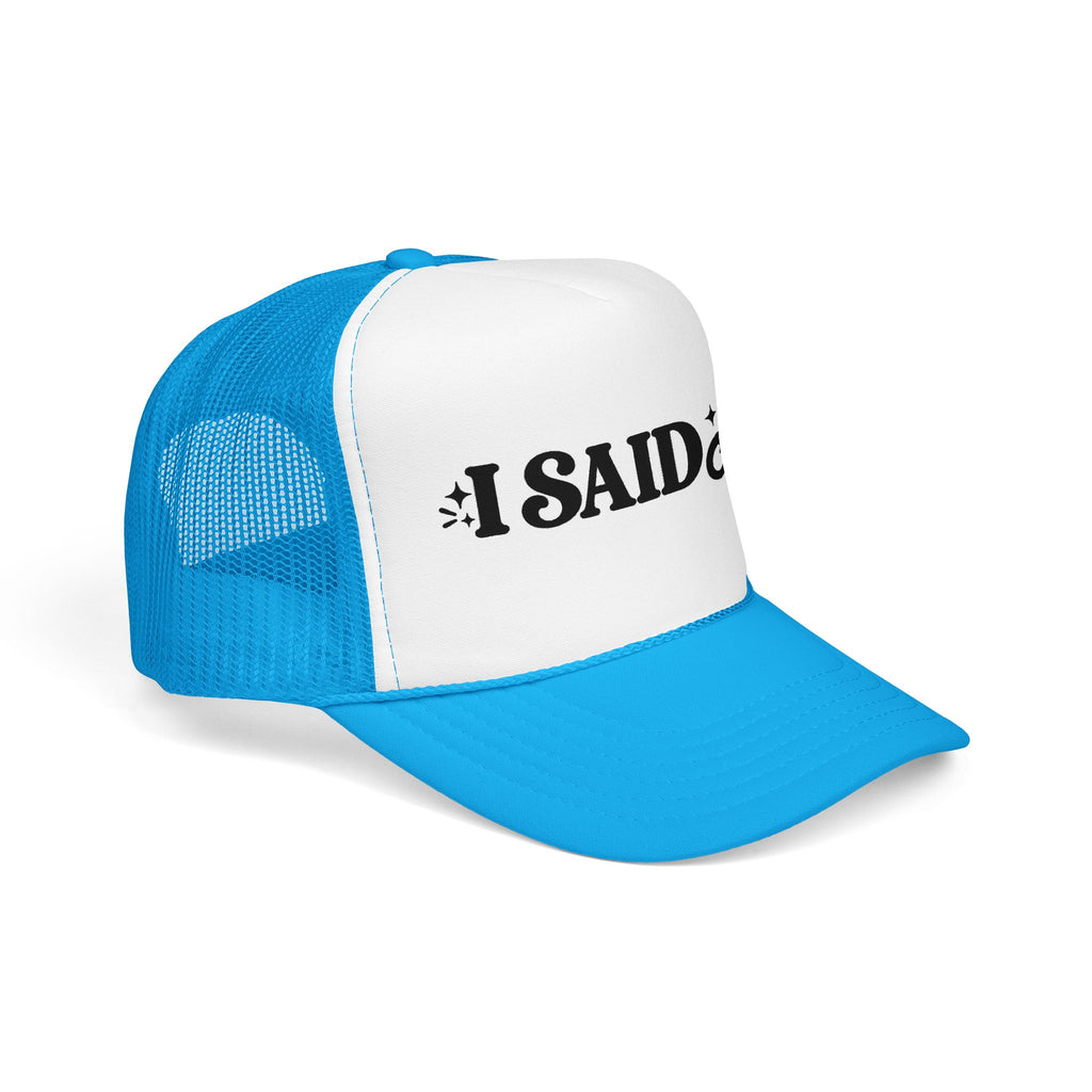 “I Said No” Trucker Hat | Feminist Snapback for Women