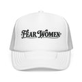 “Fear Women” Trucker Hat | Bold Feminist Snapback