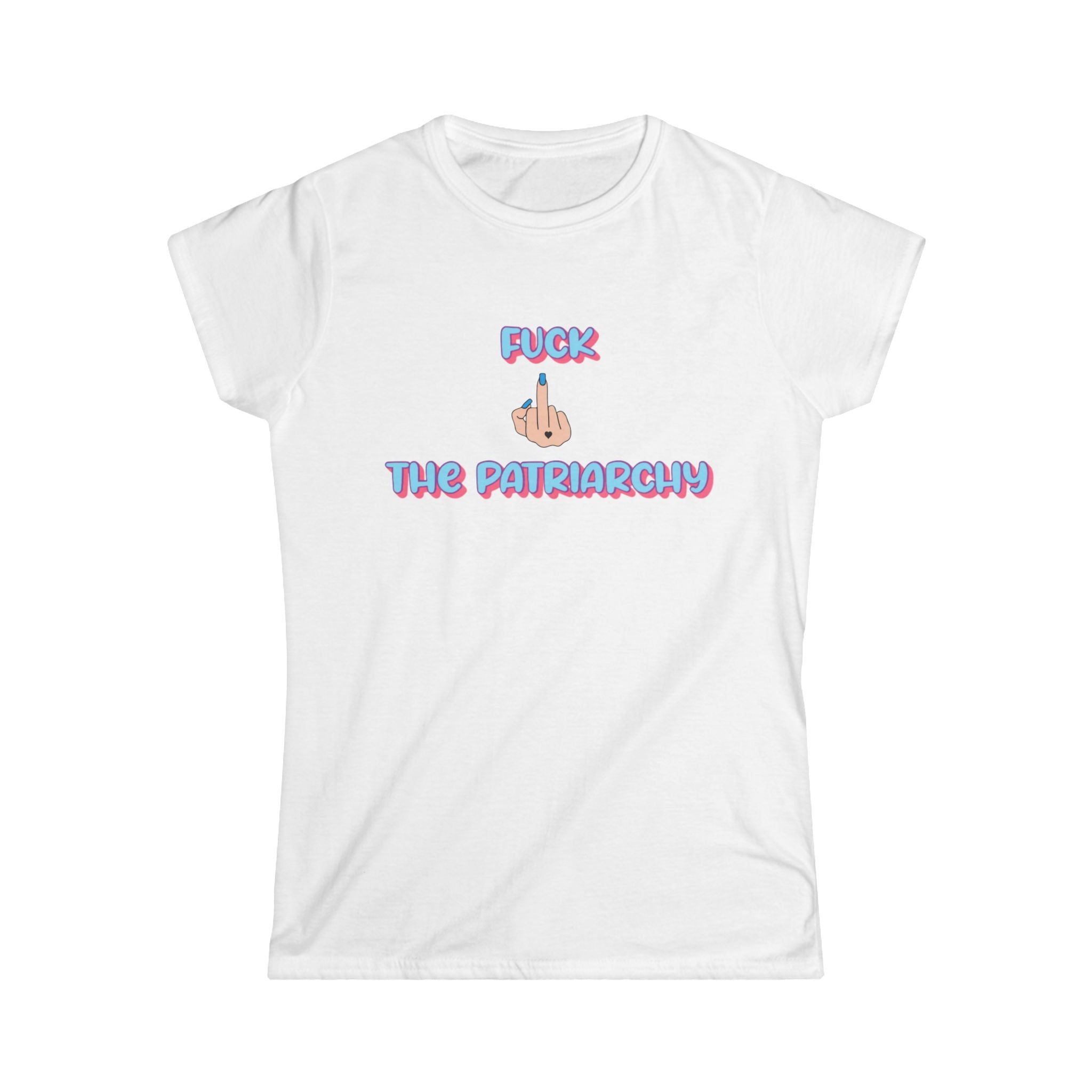 Women’s white tee with “F*ck The Patriarchy” printed in pink and blue gradient bubble letters with an illustrated middle finger graphic between the words, modeled by a woman seated casually in jeans.