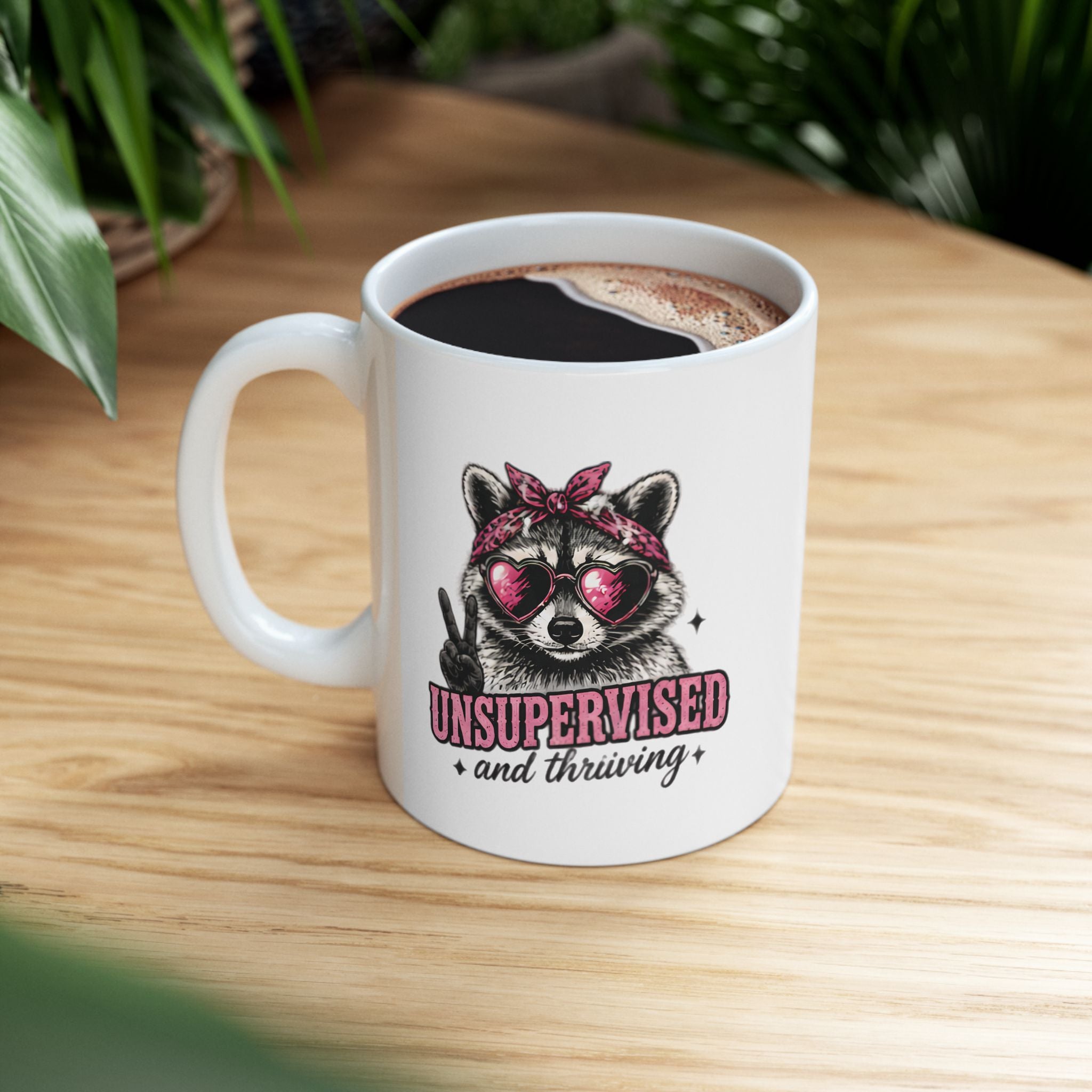 “Unsupervised & Thriving” Raccoon Coffee Mug – Feminist Gift