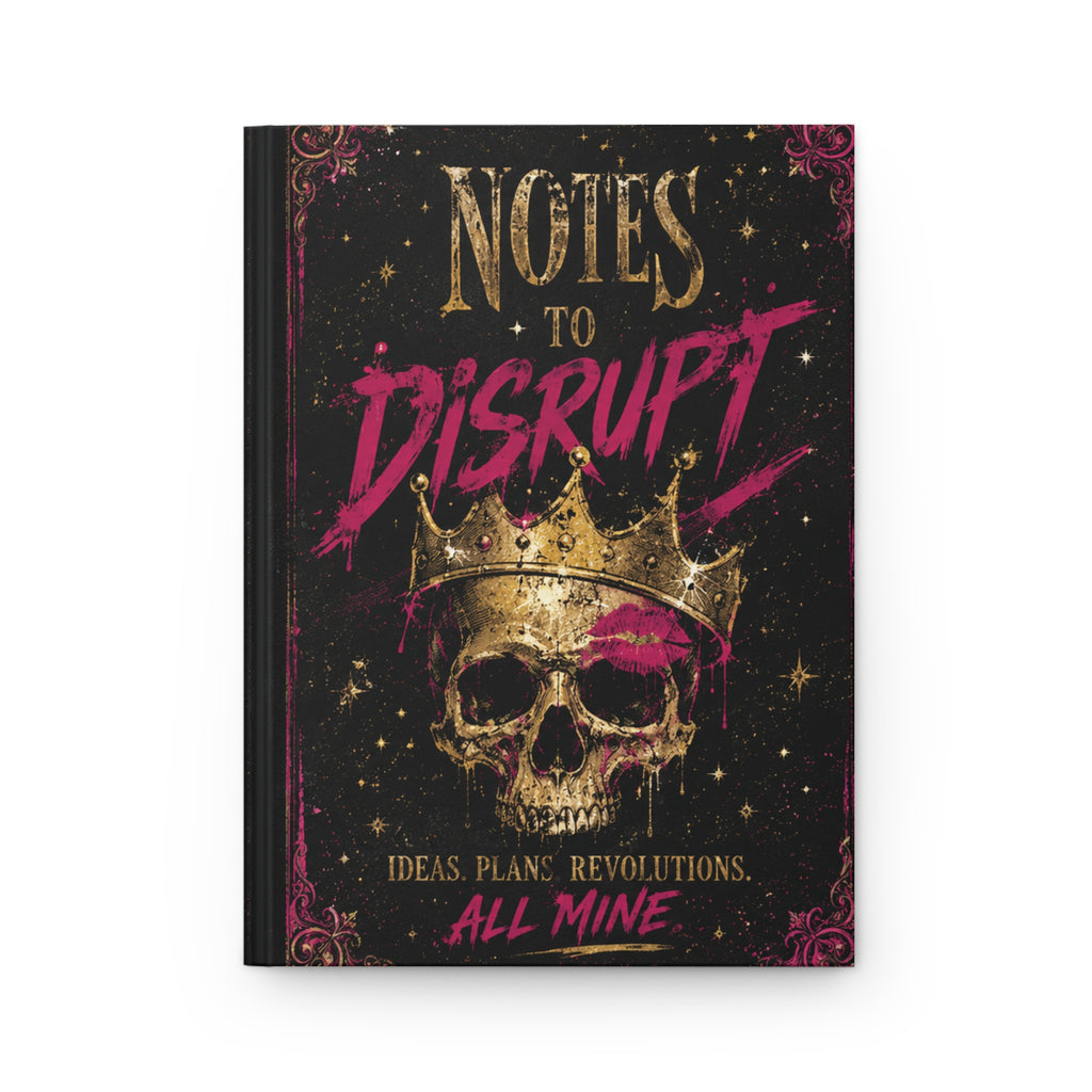 “Notes to Disrupt” Skull & Crown Journal – Gothic Feminist Notebook, Pink & Gold Witchy Planner, Dark Academia Skull Notebook, Rebellious Women Gift