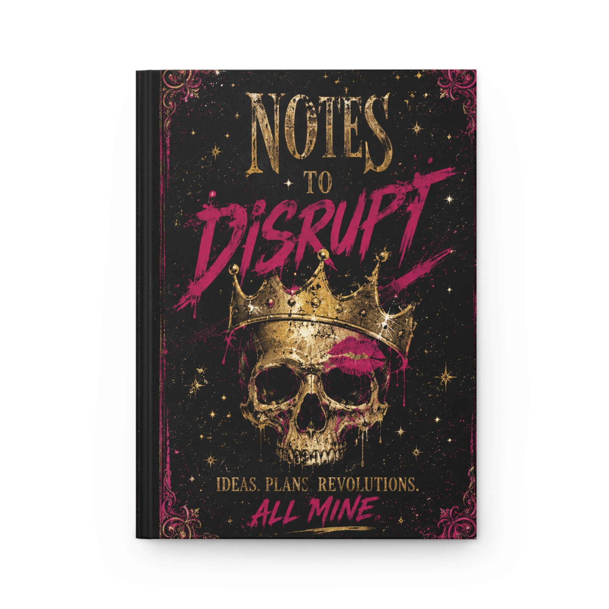 “Notes to Disrupt” Skull & Crown Journal – Gothic Feminist Notebook, Pink & Gold Witchy Planner, Dark Academia Skull Notebook, Rebellious Women Gift