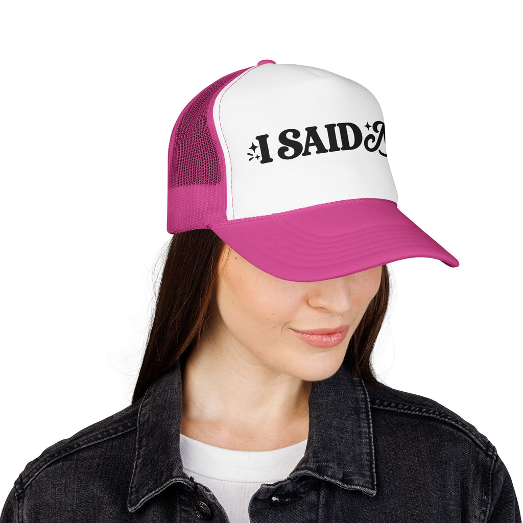 “I Said No” Trucker Hat | Feminist Snapback for Women