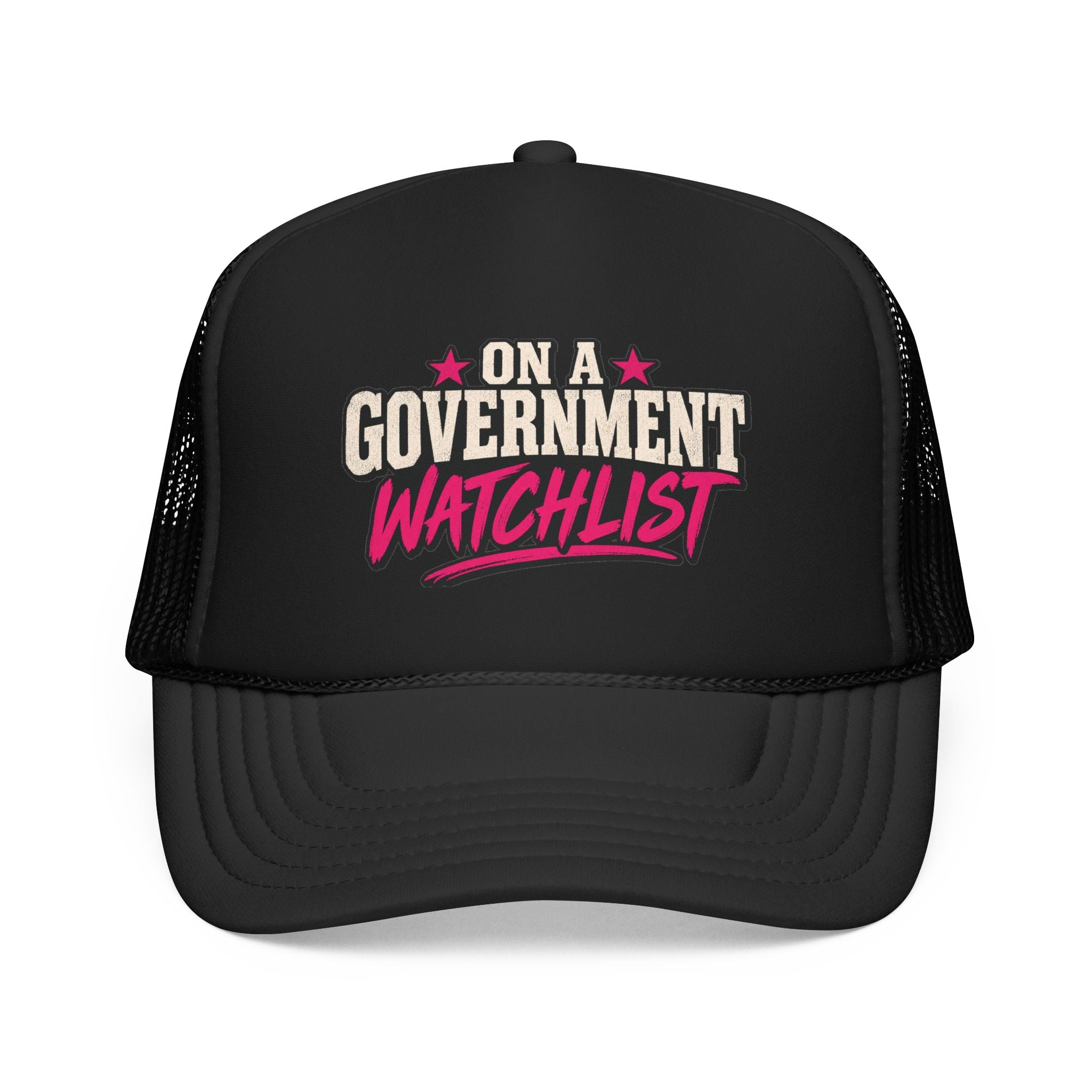 “On A Government Watchlist” Funny Trucker Hat | Sarcastic Snapback Cap