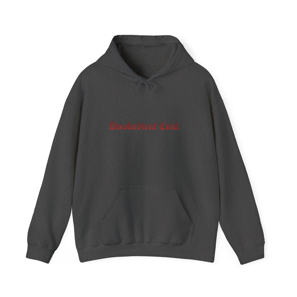 Disobedient Cunt Hoodie — Gothic Script Statement Hooded Sweatshirt