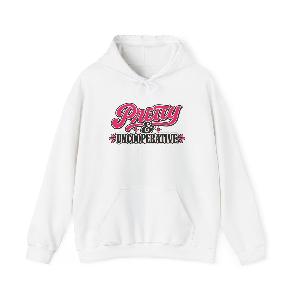 Pretty & Uncooperative Hoodie | Feminist Statement Sweatshirt