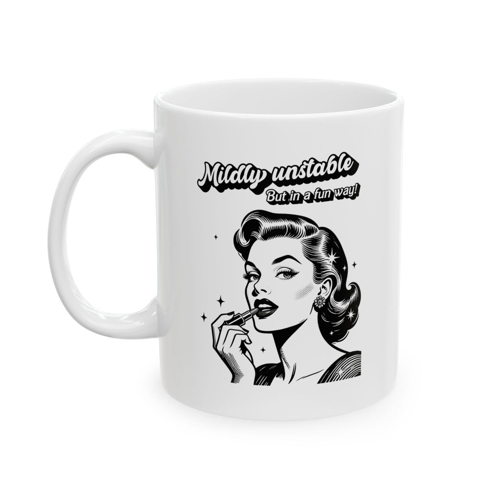 Retro 'Mildly unstable Ceramic Mug — Vintage Pin-Up Coffee Cup (11oz/15oz)