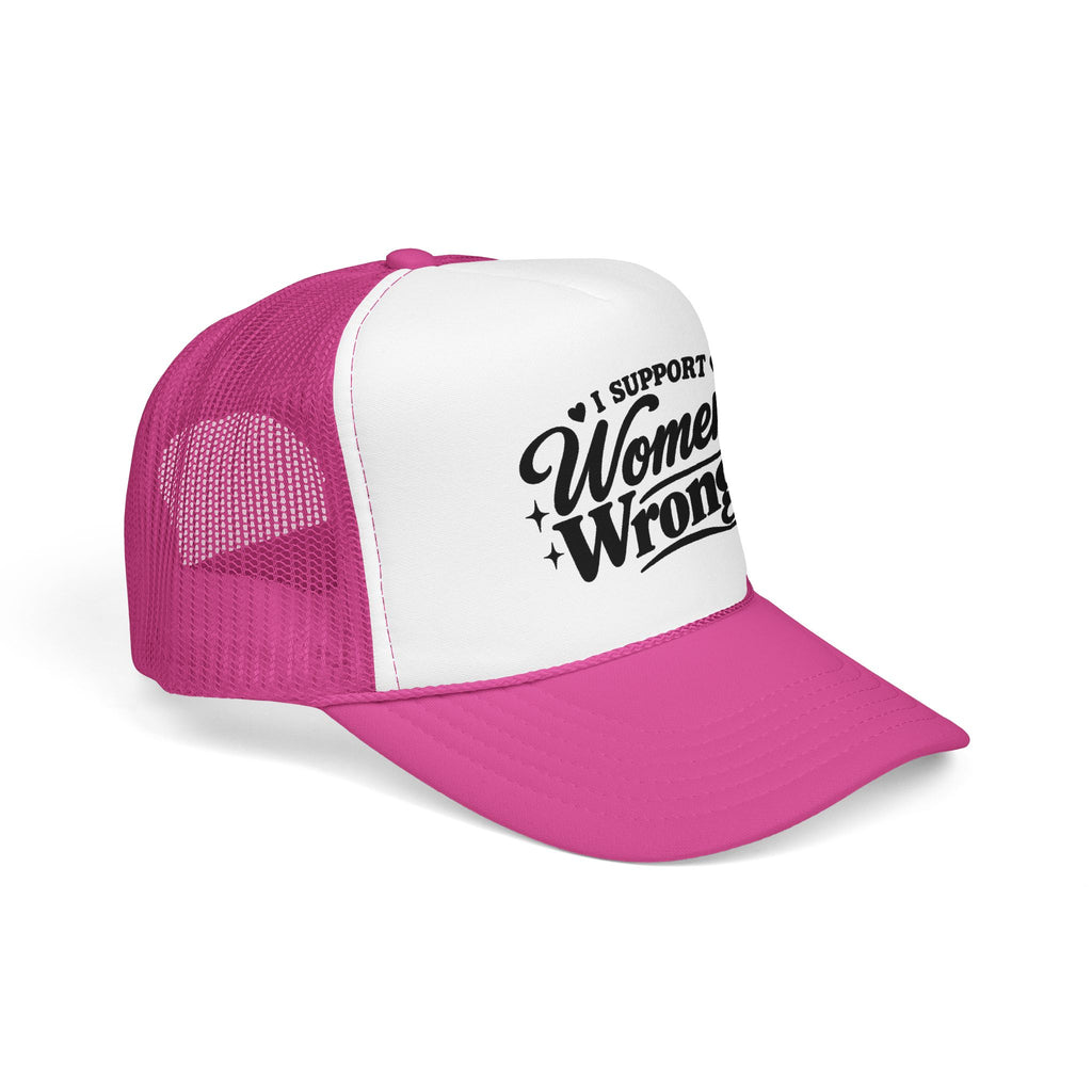 “I Support Women’s Wrongs” Trucker Hat | Funny Feminist Snapback
