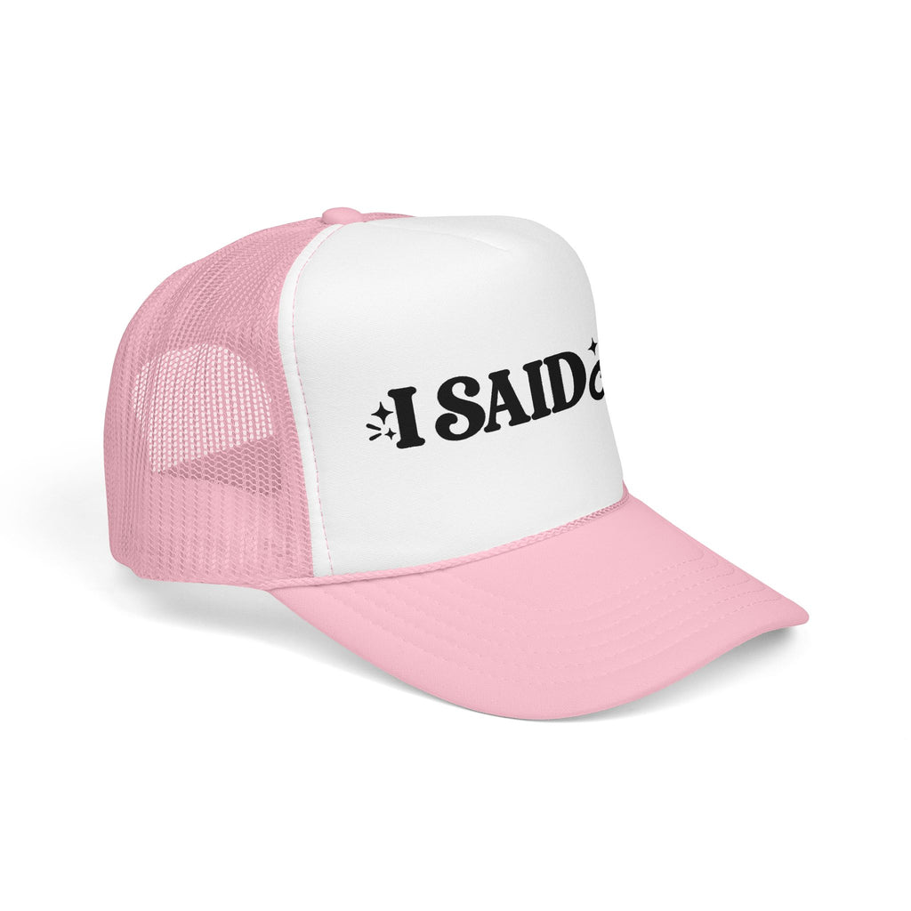“I Said No” Trucker Hat | Feminist Snapback for Women