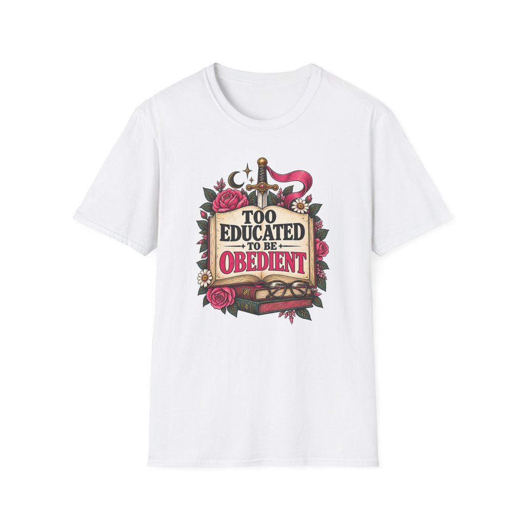 “Too Educated to Be Obedient” Feminist Floral Sword Graphic Tee
