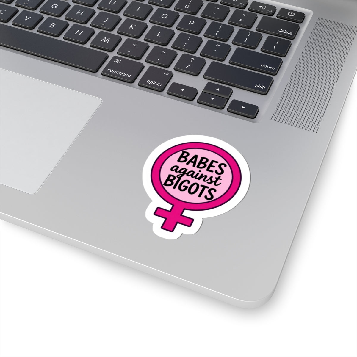 Babes Against Bigots Sticker — Feminist Venus Symbol Kiss-Cut Decal