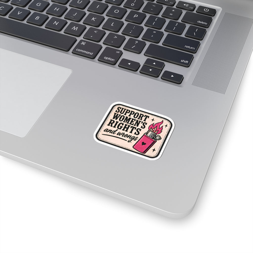Feminist Lighter Sticker — “Support Women's Rights and Wrongs” Kiss-Cut Sticker