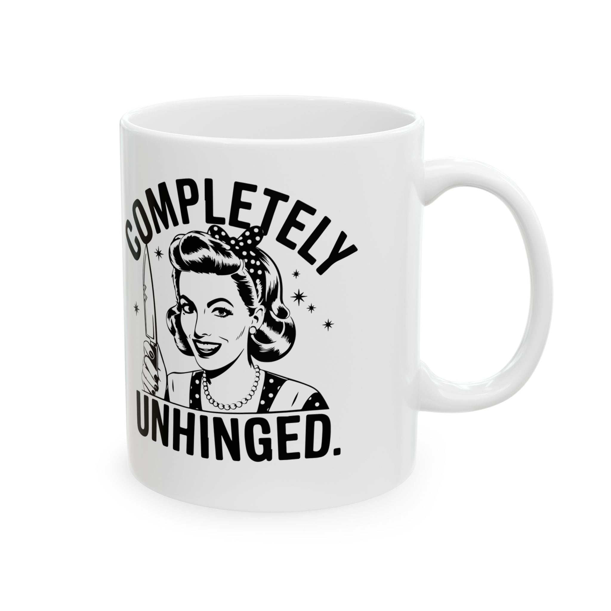 Ceramic Mug — "Completely Unhinged" Funny Retro Skull Knife Design (11oz, 15oz)