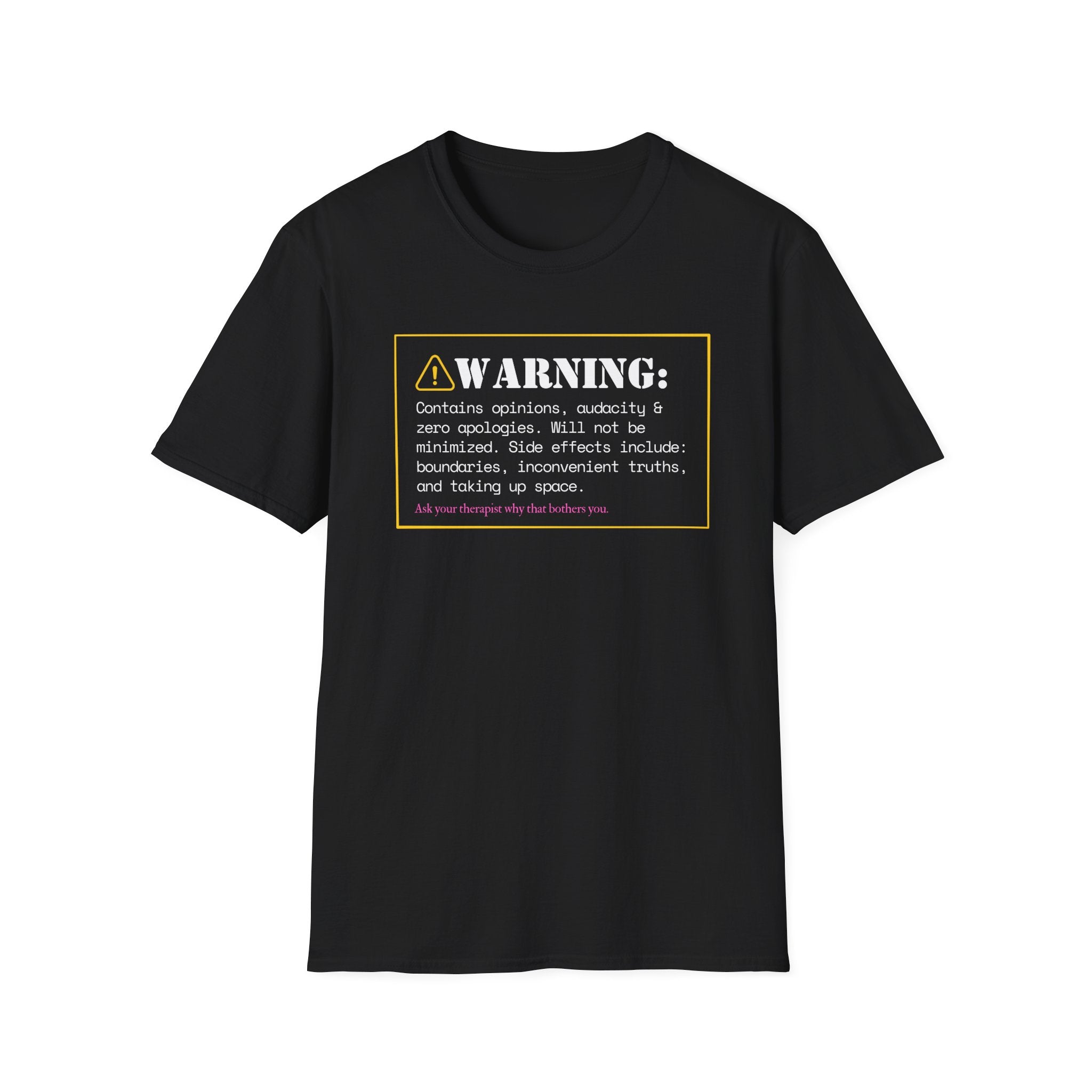 Black feminist graphic tee with warning label design — "Contains opinions, audacity & zero apologies" — women's empowerment t-shirt by Glitter and Rage