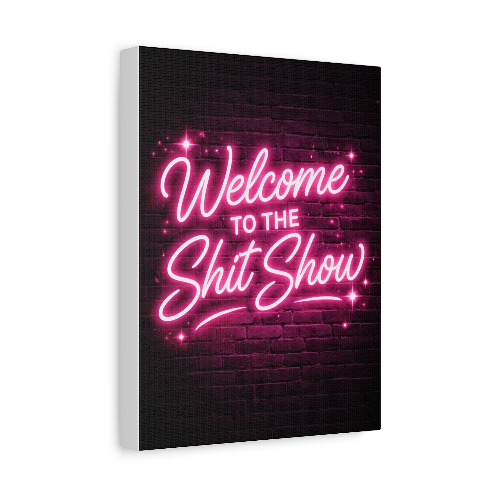 Canvas Wall Art – "Welcome to the Shit Show" Neon Sign Decor