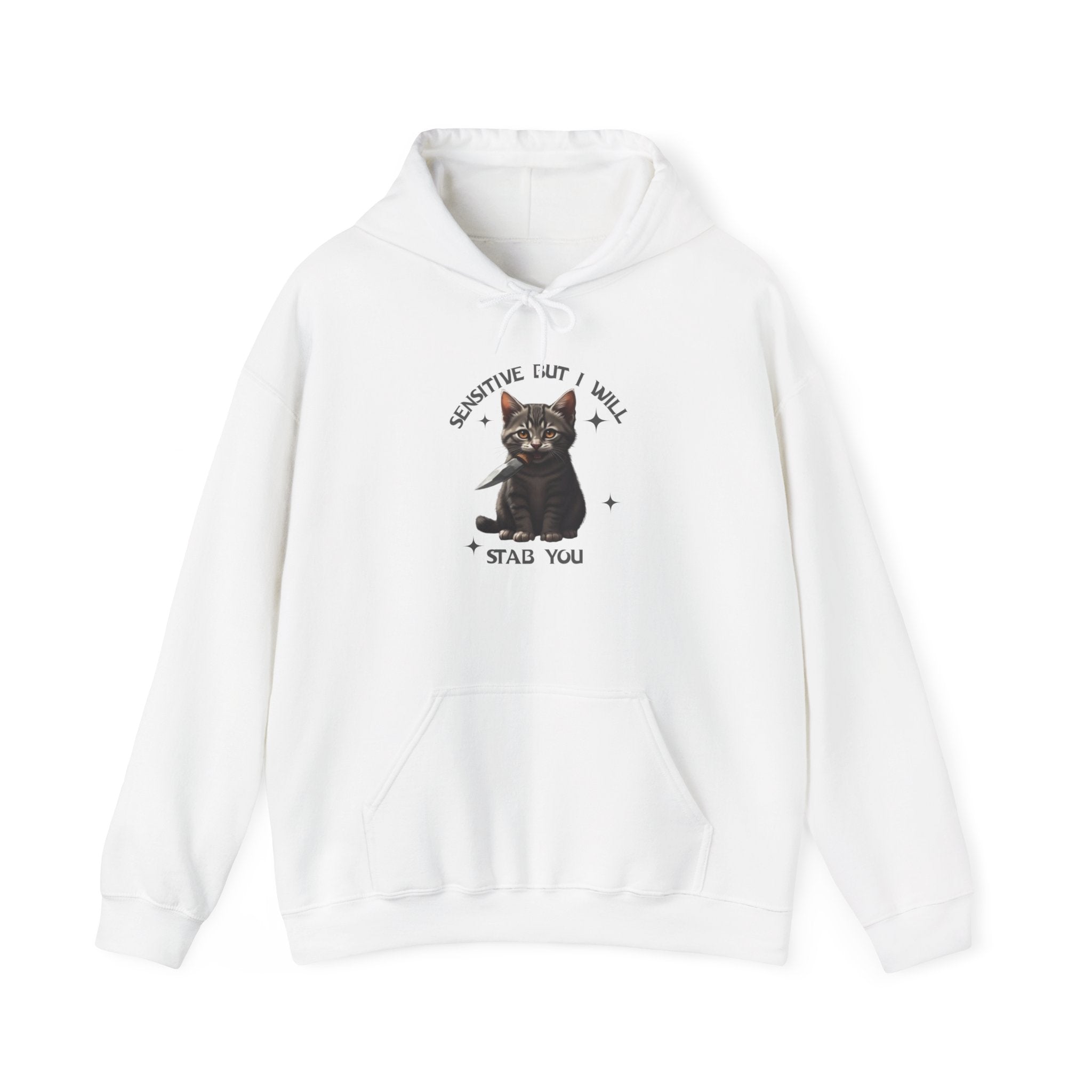 Cat Hoodie — "Sensitive, but I will stab you” Dark Cute Kitty