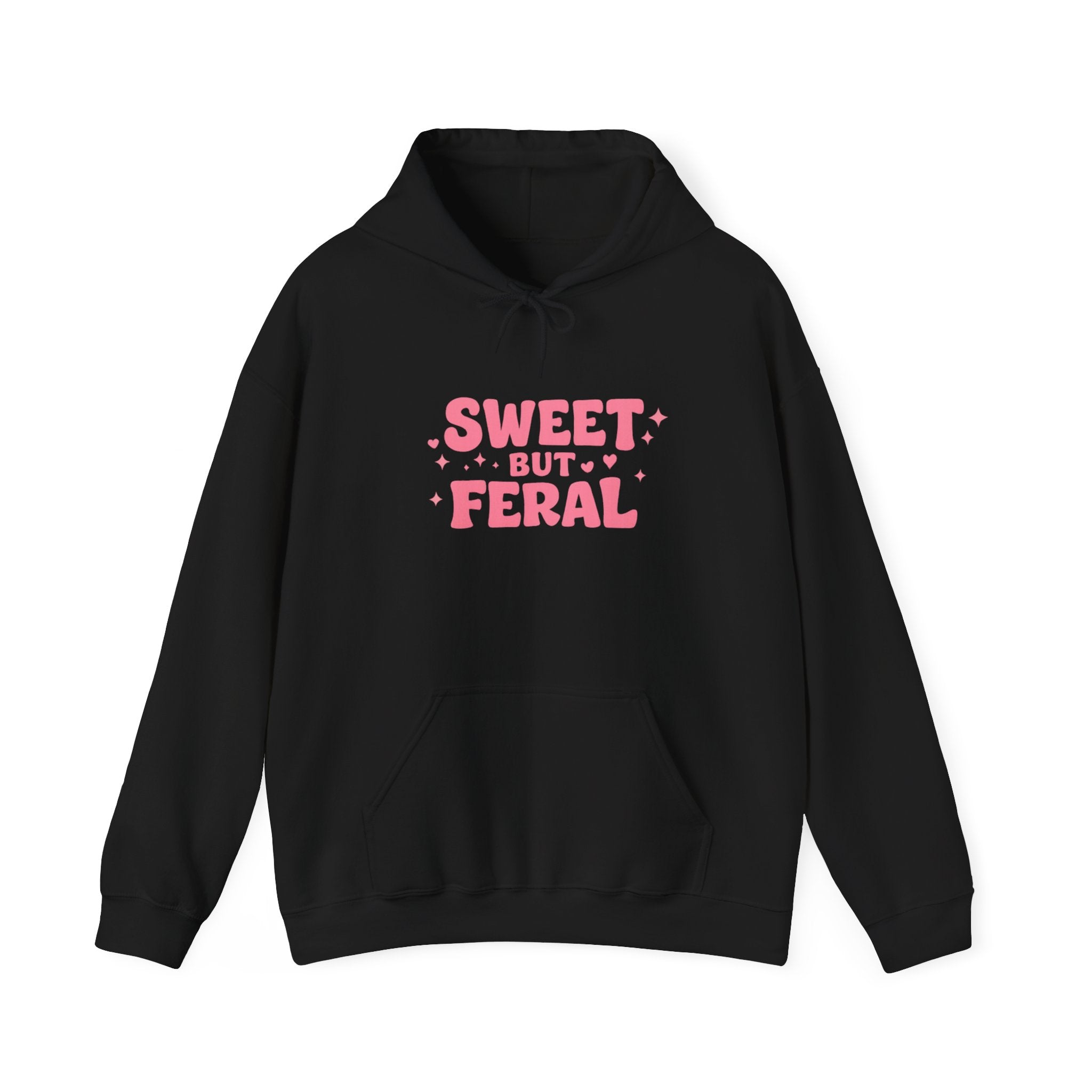 Hoodie — "Sweet But Feral" Pink Graphic Pullover