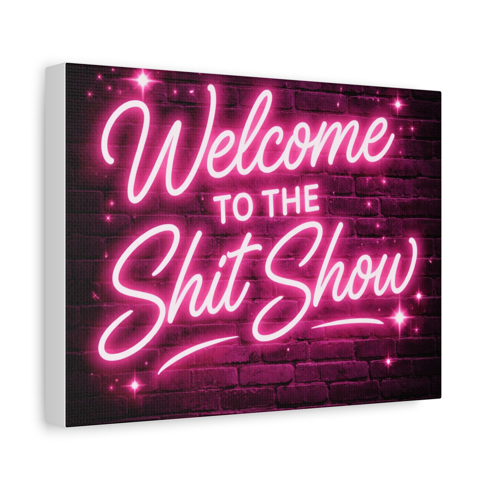 Canvas Wall Art – "Welcome to the Shit Show" Neon Sign Decor