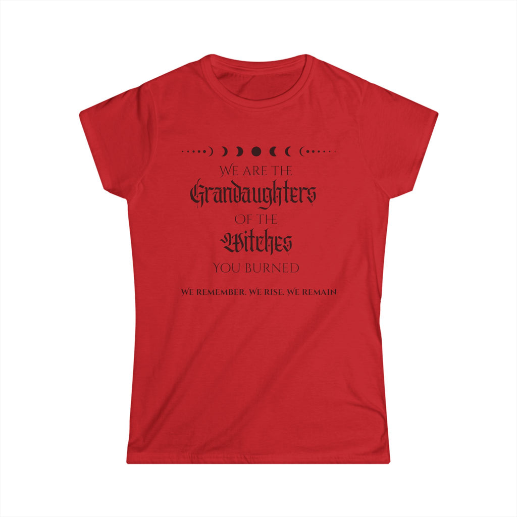 “We are the granddaughters of the witches you burned” red feminist witchy t shirt with moon phases graphic 