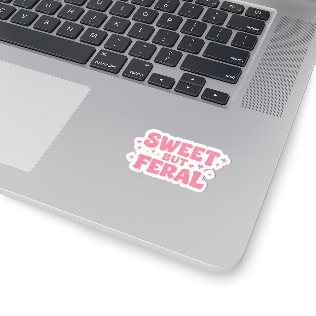 Sweet But Feral Kiss-Cut Sticker — Cute Pink Slogan Laptop Decal