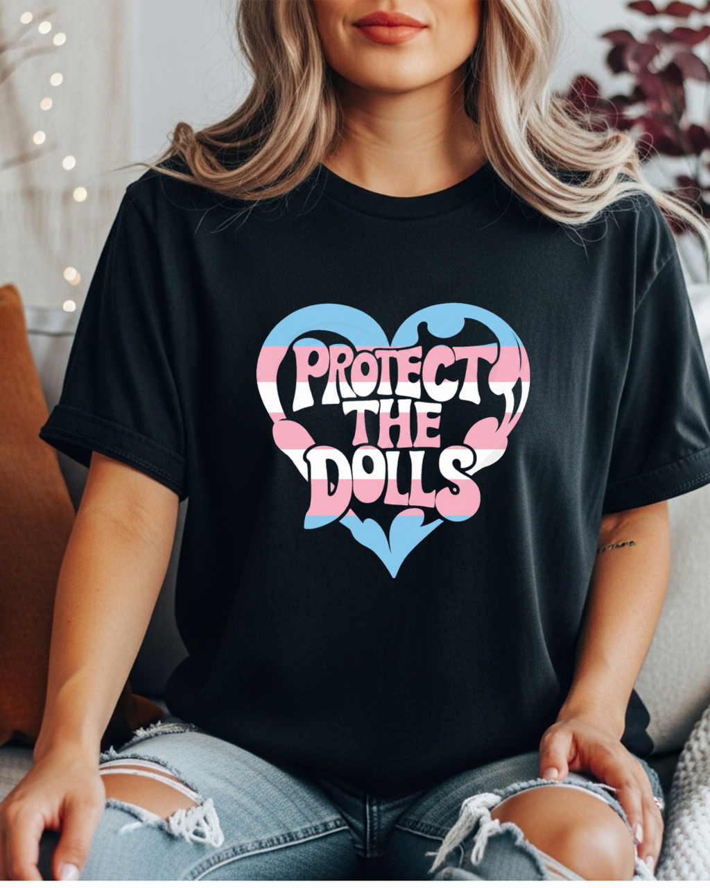 Protect The Dolls T-Shirt | Trans Pride Graphic Tee | LGBTQ+ Ally Shirt | Transgender Rights | Gift For Ally