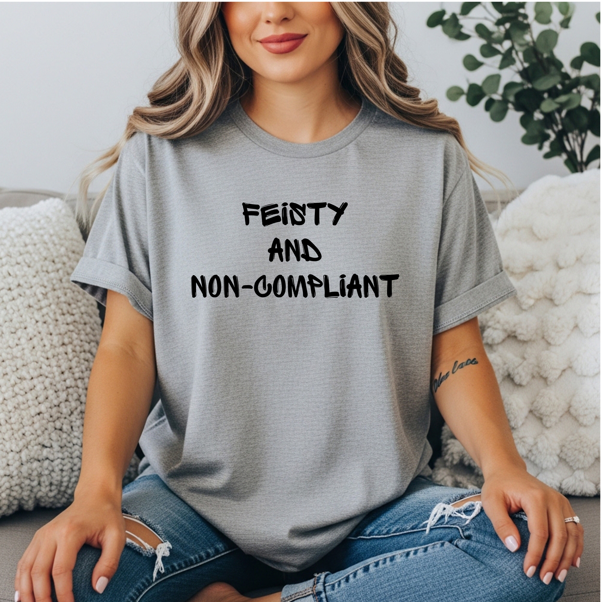 Feisty and Non-Compliant Shirt | Feminist Graphic Tee | Anti-Establishment Women’s T-Shirt | Bold Statement Tee