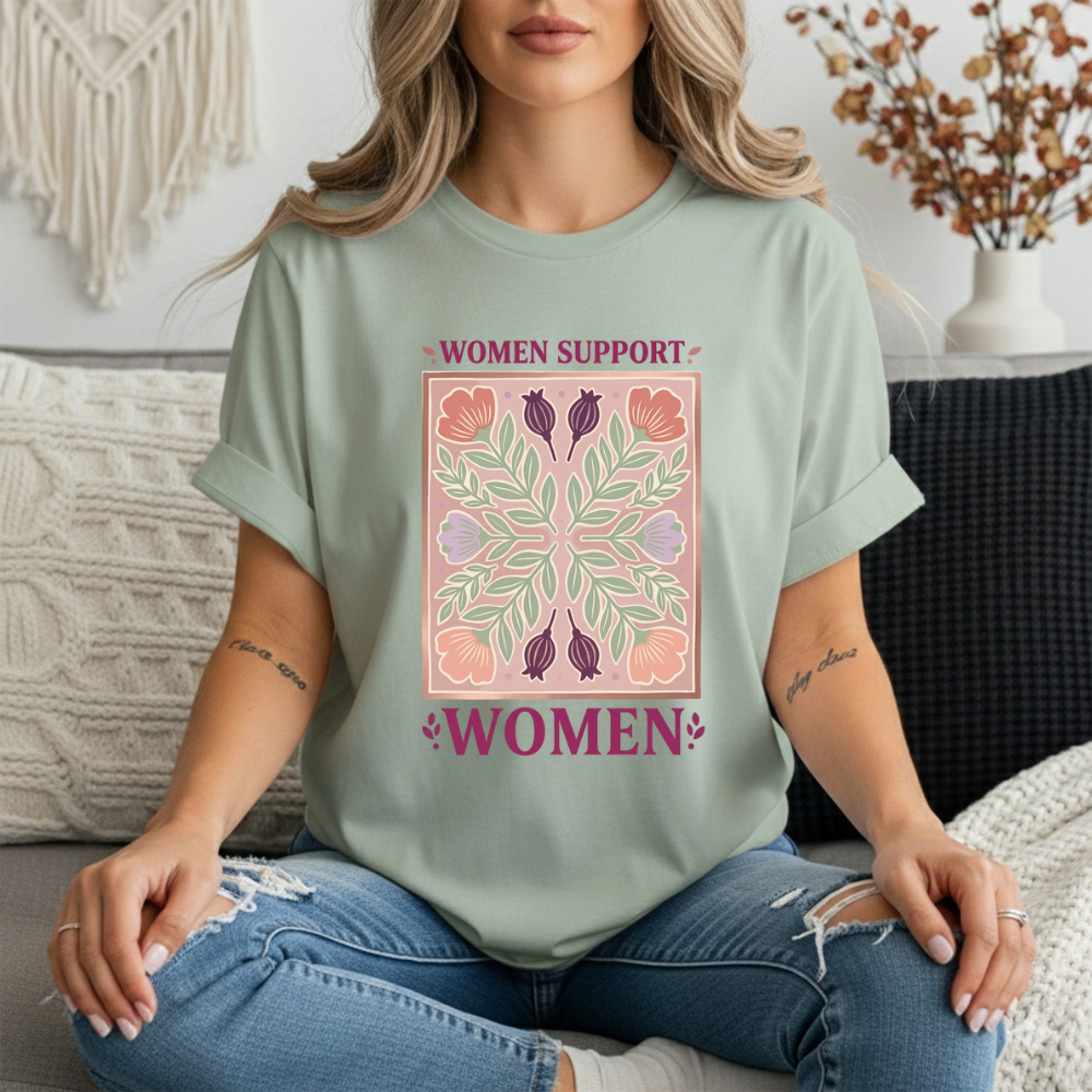 Women Support Women T-Shirt | Floral Botanical Feminist Tee | Boho Sage Green Graphic Shirt