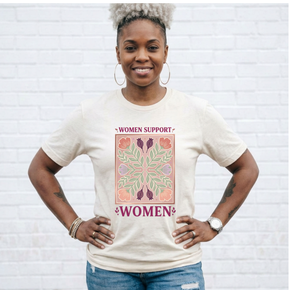 Women Support Women T-Shirt | Floral Botanical Feminist Tee | Boho Sage Green Graphic Shirt