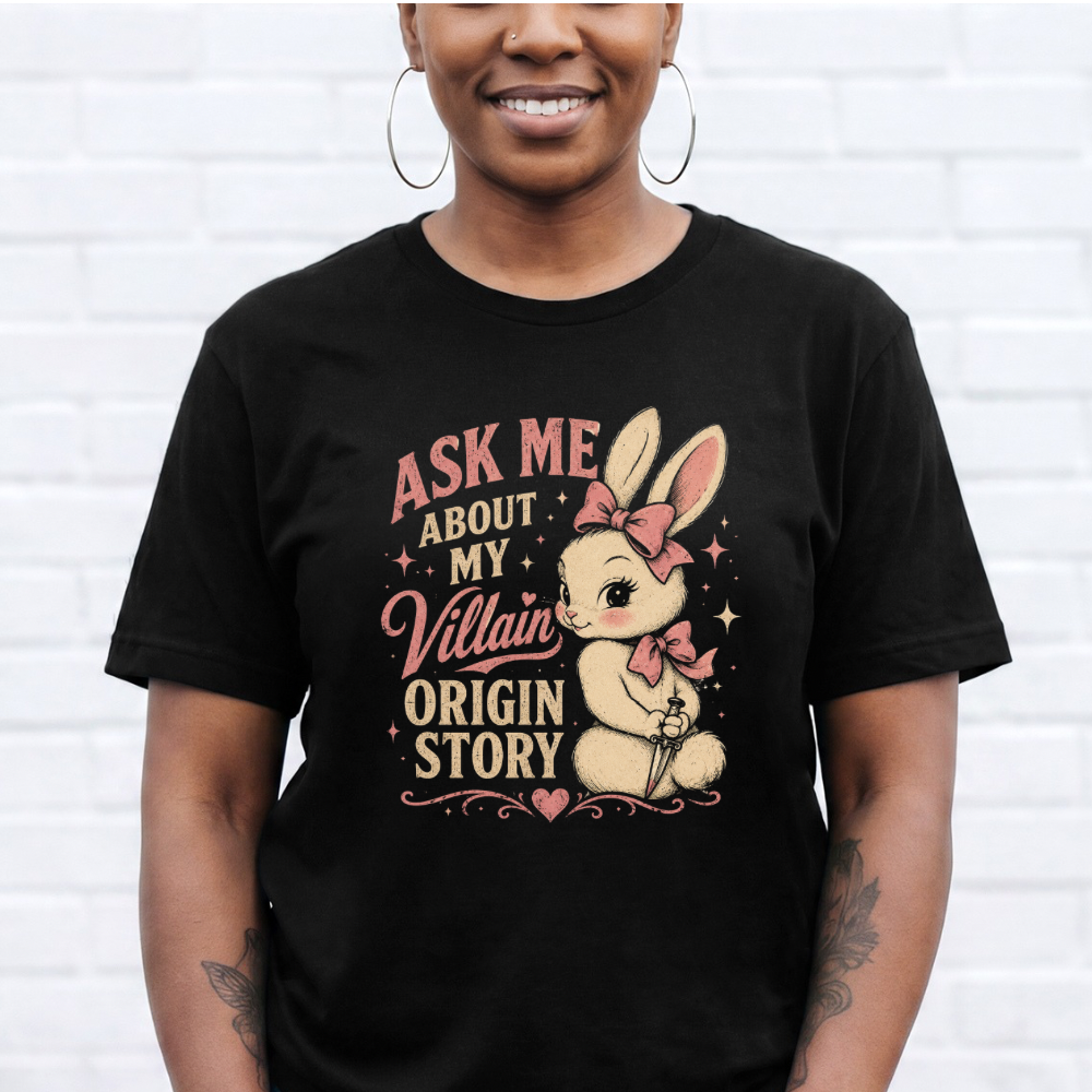 Ask Me About My Villain Origin Story T-Shirt | Cute Creepy Bunny Graphic Tee | Dark Feminine Funny Shirt