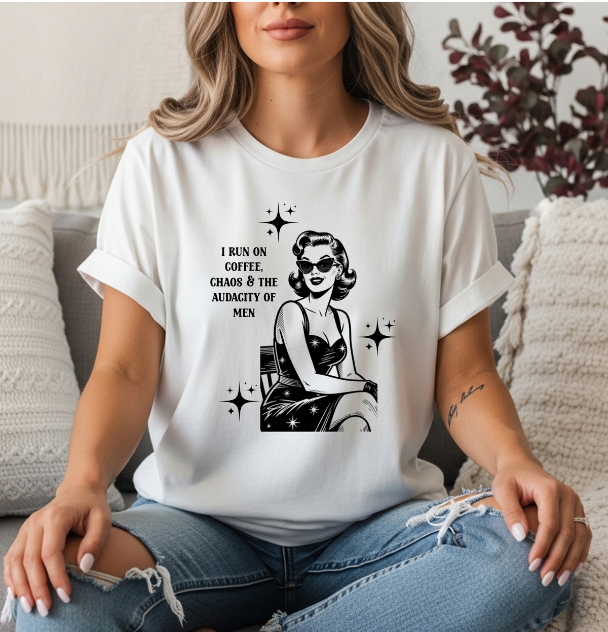 “I Run on Coffee, Chaos & The Audacity of Men” Feminist T-Shirt | Retro Pin-Up Graphic Tee